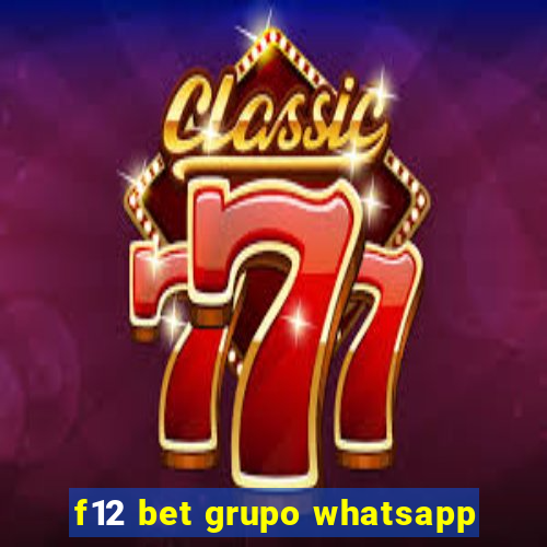 f12 bet grupo whatsapp